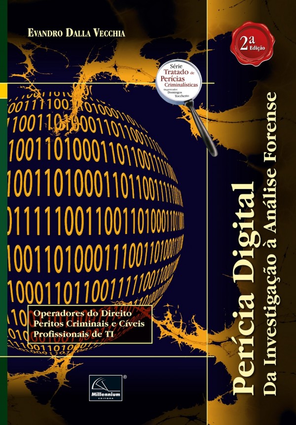 Perícia digital: da investigação à análise forense - 2a Edição