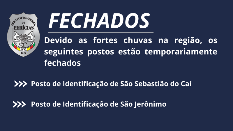 Card com fundo azul e informação em texto sobre o fechamento temporário dos postos de identificação atingidos pelas chuvas