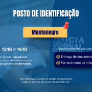 Card informativo sobre funcionamento excepcional no Posto de Identificação de Montenegro